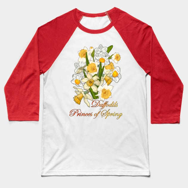Daffodils-Princes of Spring-Spring Flowers Daffodils-Spring flower Baseball T-Shirt by KrasiStaleva